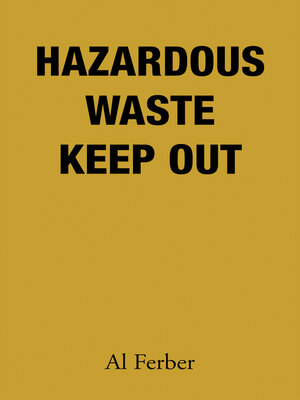 cover image of Hazardous Waste Keep Out